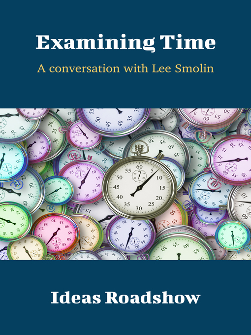 Title details for Examining Time by Howard Burton - Available